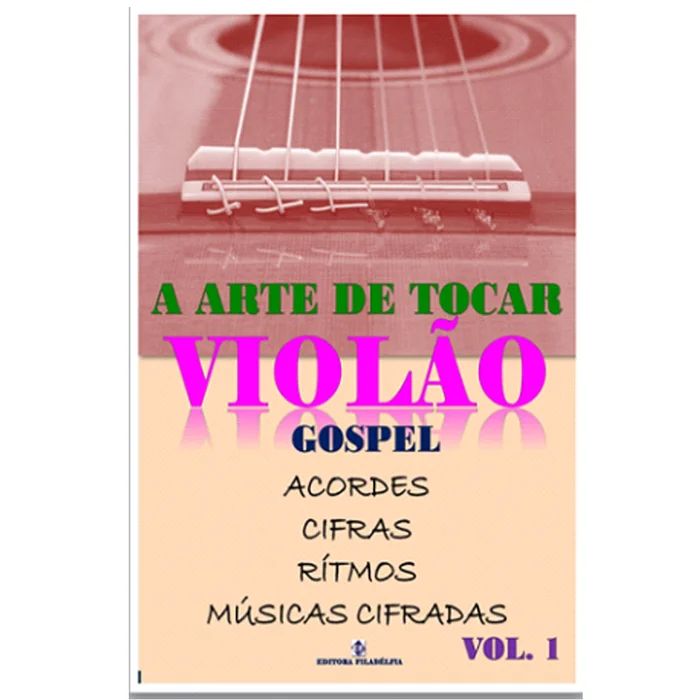 Capa do método A Arte de Tocar Violão: Gospel